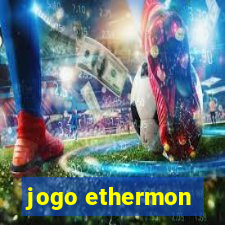 jogo ethermon